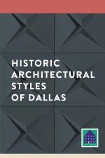 Historic  Architectural Styles of Dallas